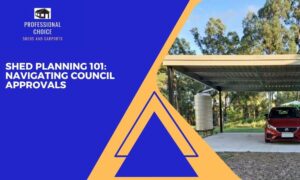 Shed Planning 101_ Navigating Council Approvals