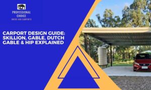 Carport Design Guide_ Skillion, Gable, Dutch Gable & Hip Explained
